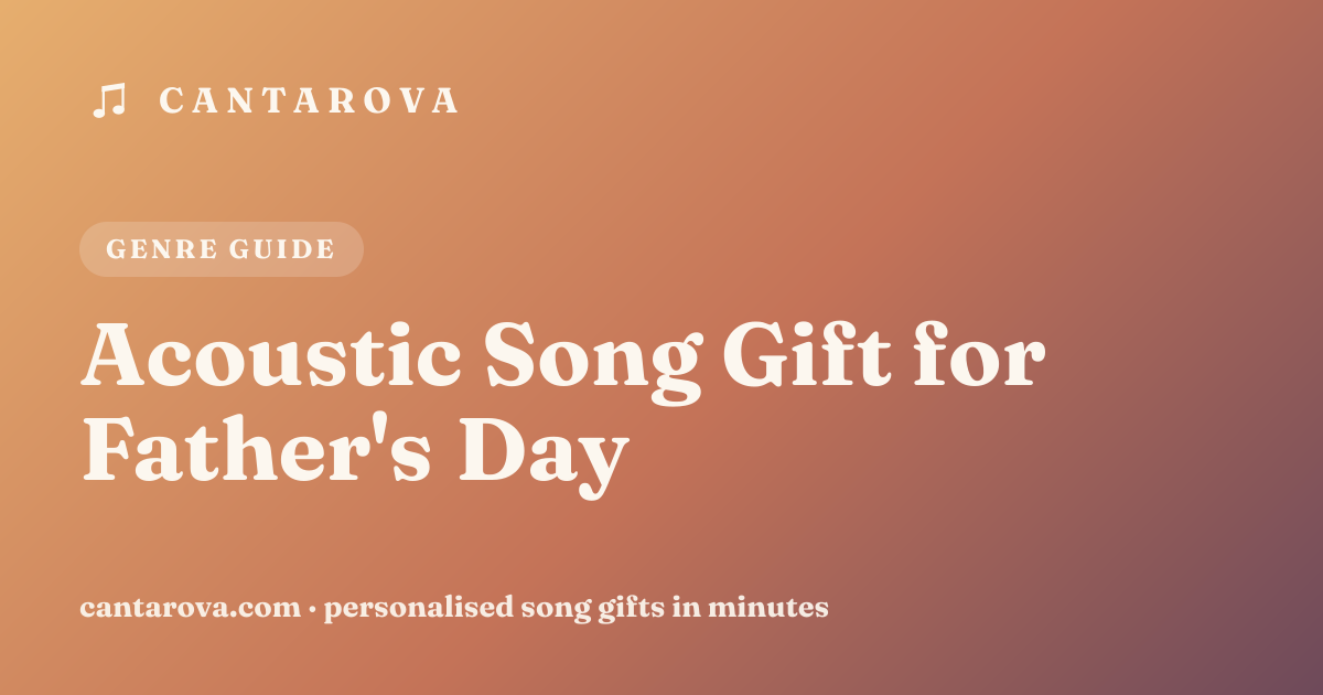 Acoustic Song Gift for Father's Day