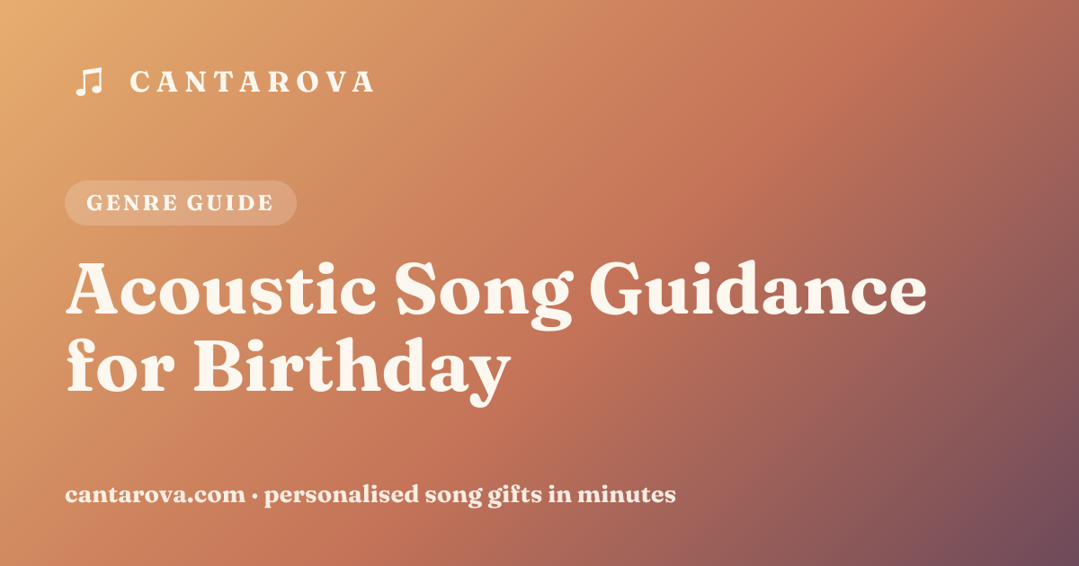 Acoustic Song Guidance for Birthday