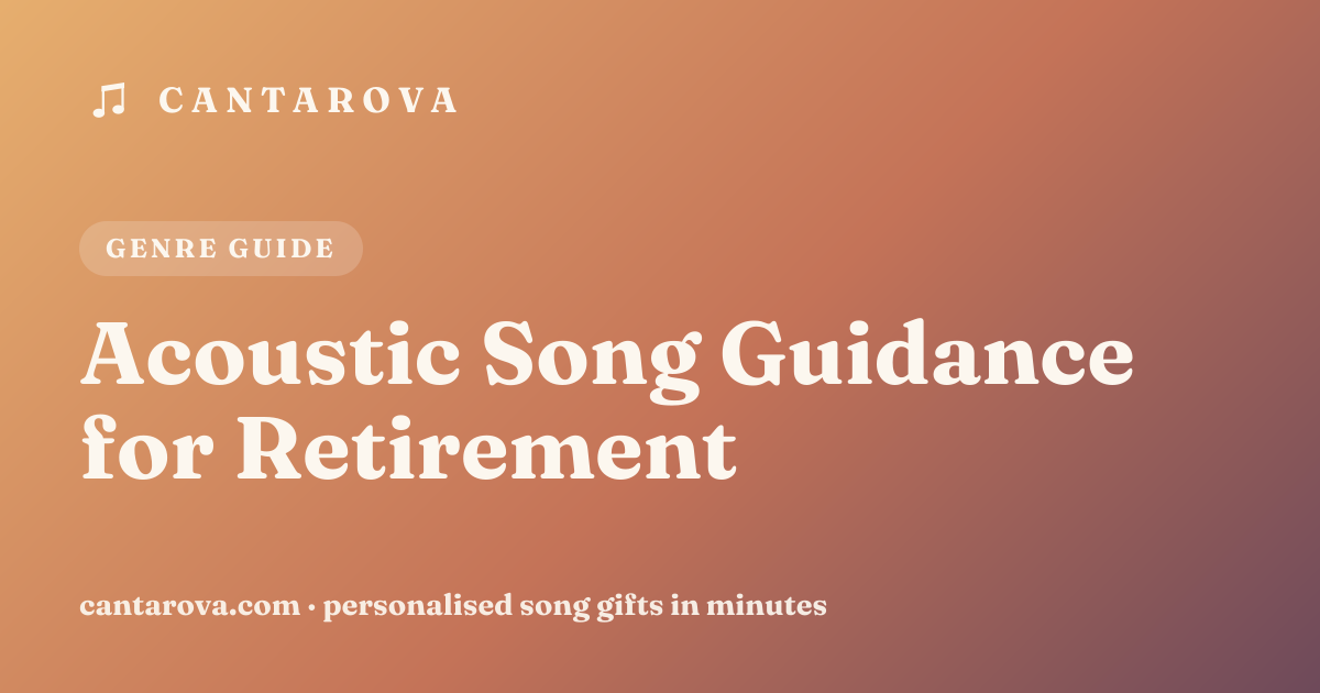 Acoustic Song Guidance for Retirement