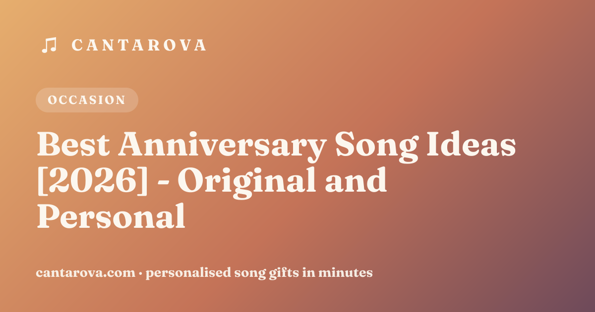 Best Anniversary Song Ideas [2026] - Original and Personal