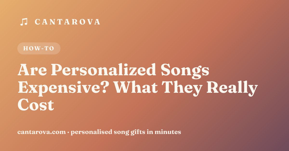 Are Personalized Songs Expensive? What They Really Cost