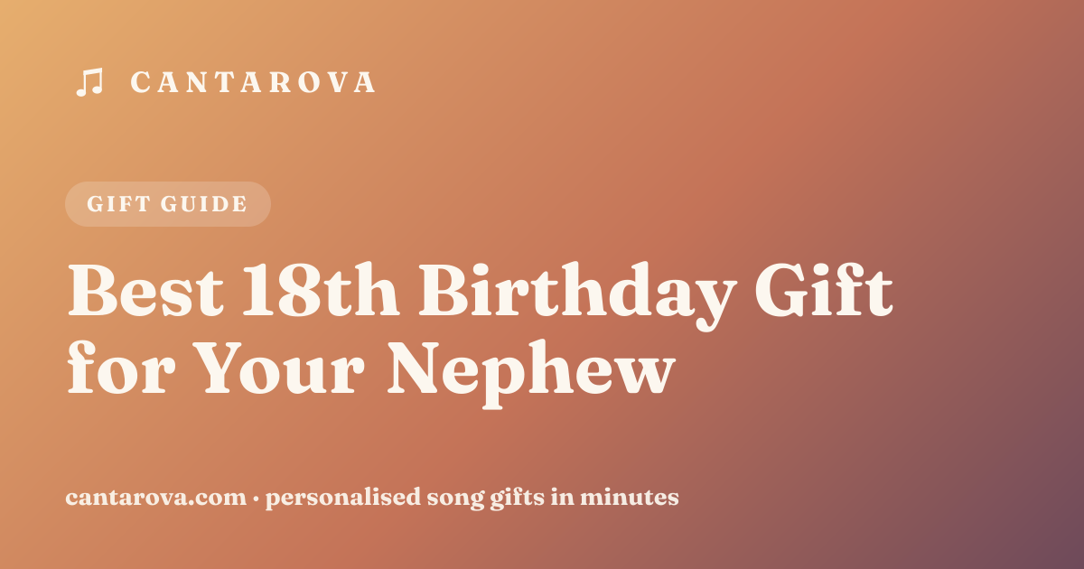 Best 18th Birthday Gift for Your Nephew