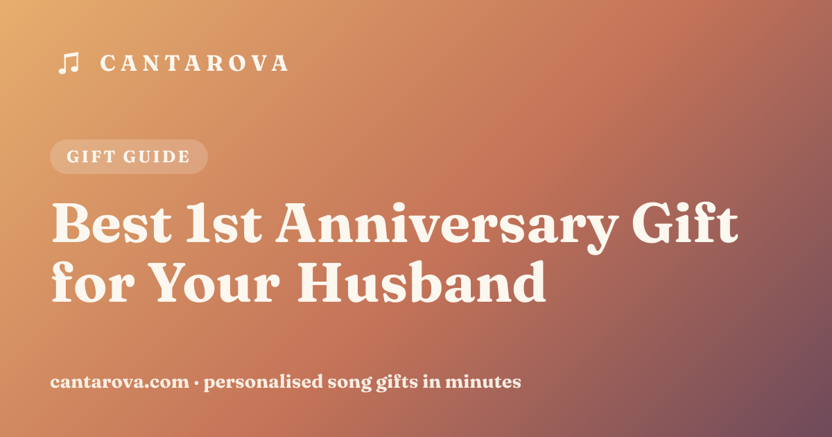 Best 1st Anniversary Gift for Your Husband