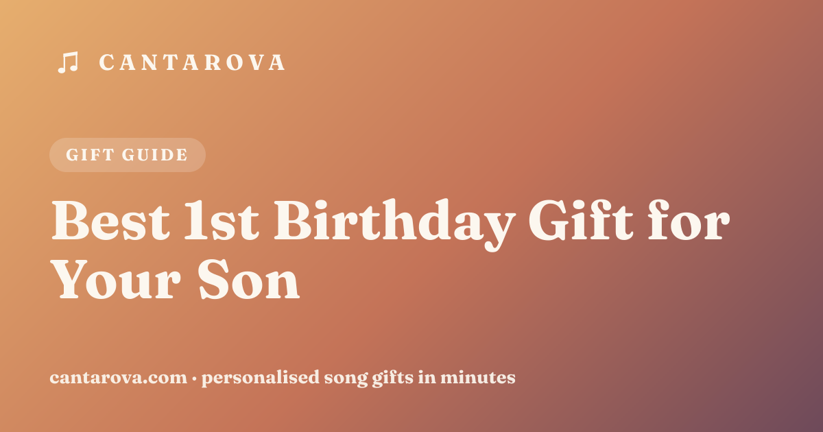 Best 1st Birthday Gift for Your Son