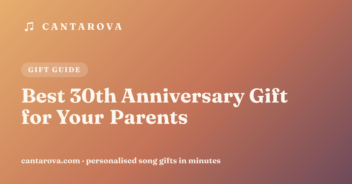 Best 30th Anniversary Gift for Your Parents