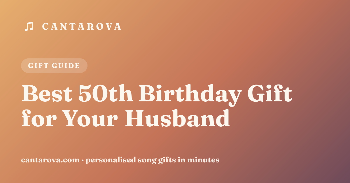 Best 50th Birthday Gift for Your Husband