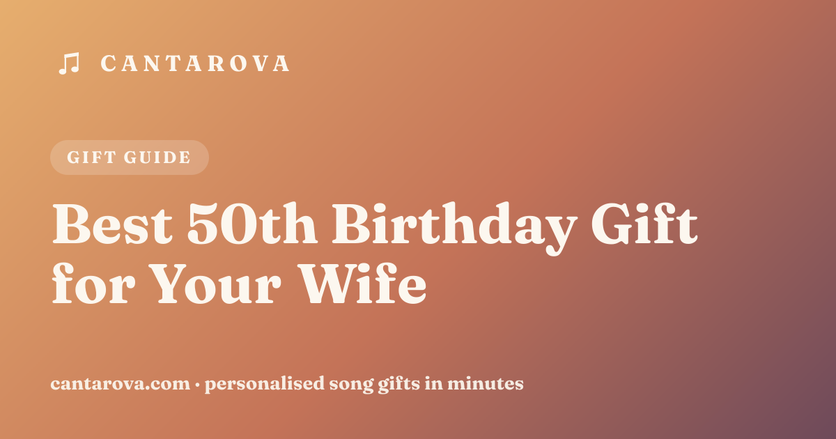 Best 50th Birthday Gift for Your Wife