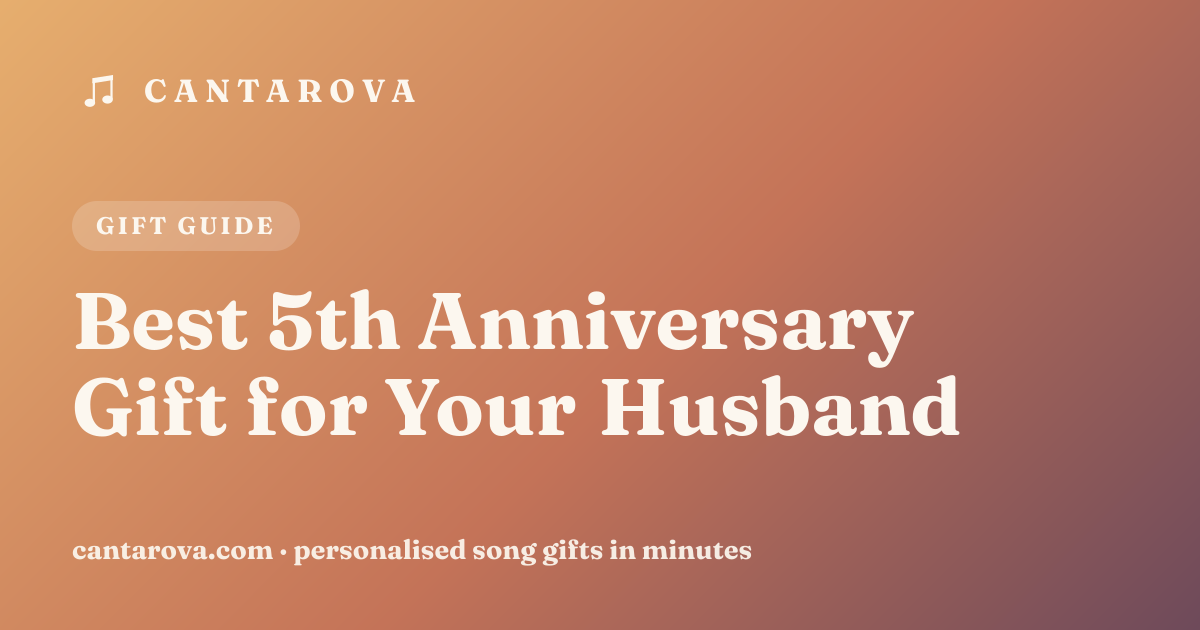 Best 5th Anniversary Gift for Your Husband