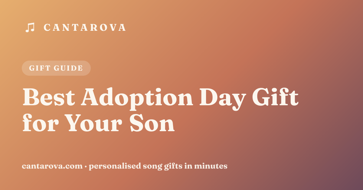 Best Adoption Day Gift for Your Son