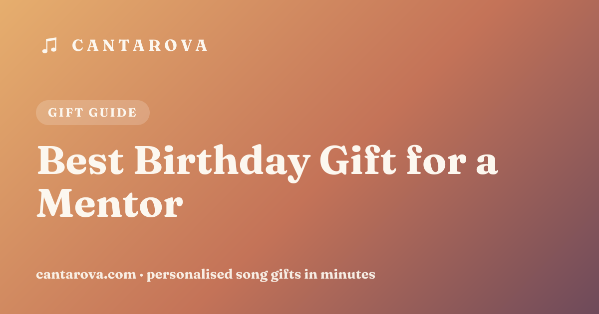 Best Birthday Gift for a Mentor