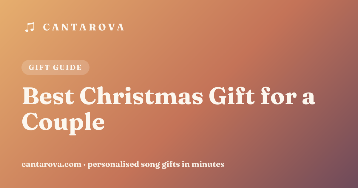 Best Christmas Gift for a Couple