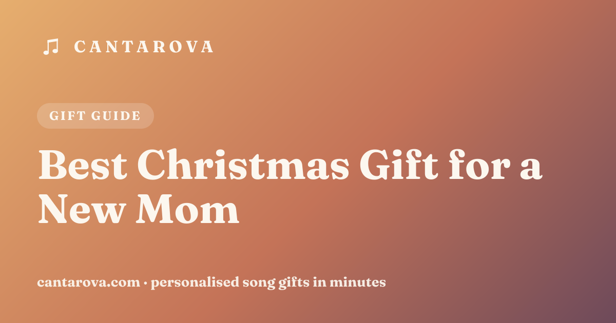 Best Christmas Gift for a New Mom