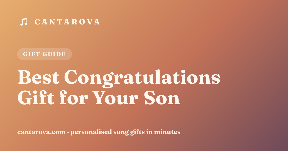 Best Congratulations Gift for Your Son
