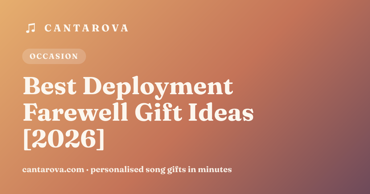 Best Deployment Farewell Gift Ideas [2026]
