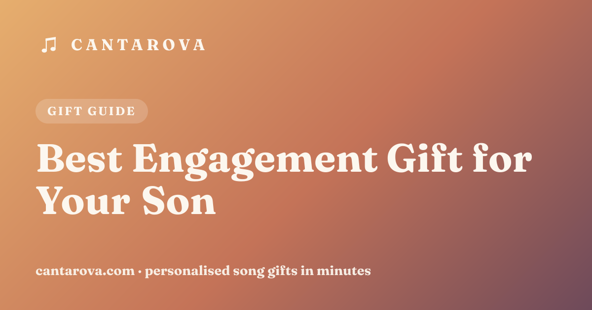 Best Engagement Gift for Your Son