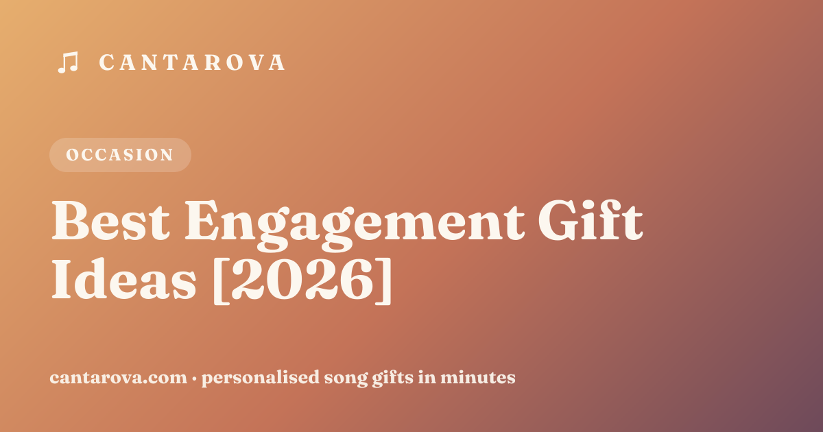 Best Engagement Gift Ideas [2026]