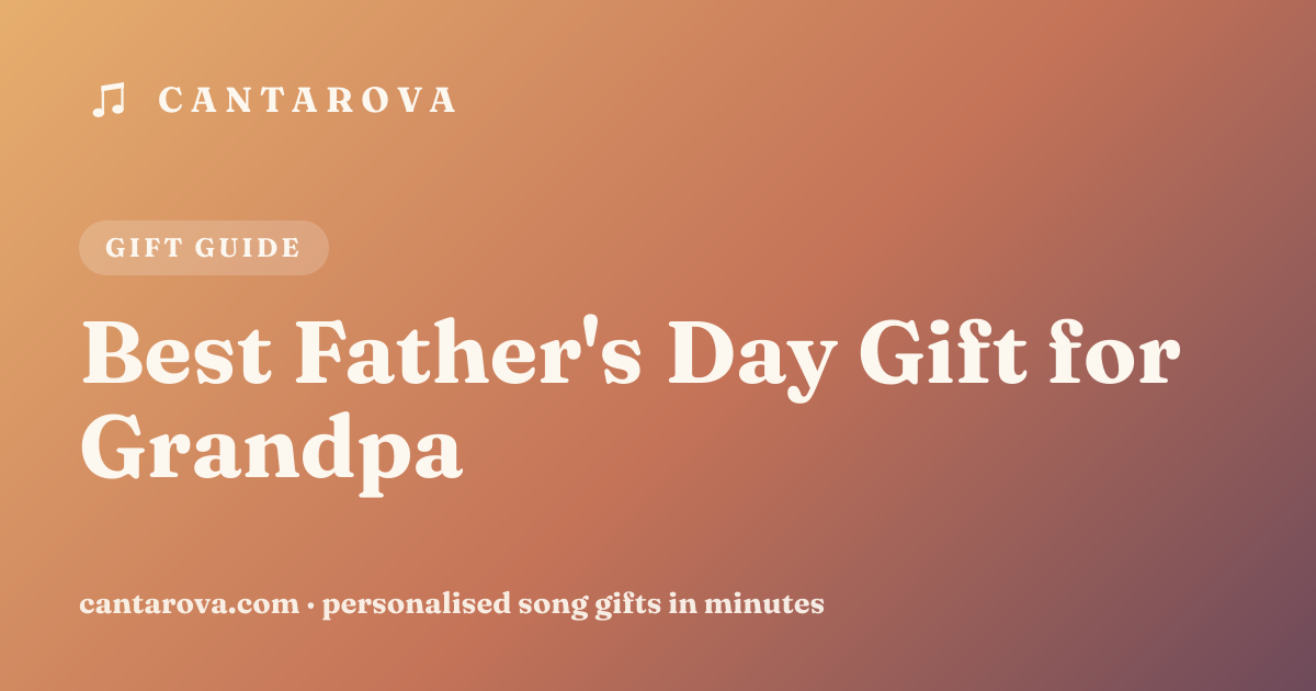 Best Father's Day Gift for Grandpa