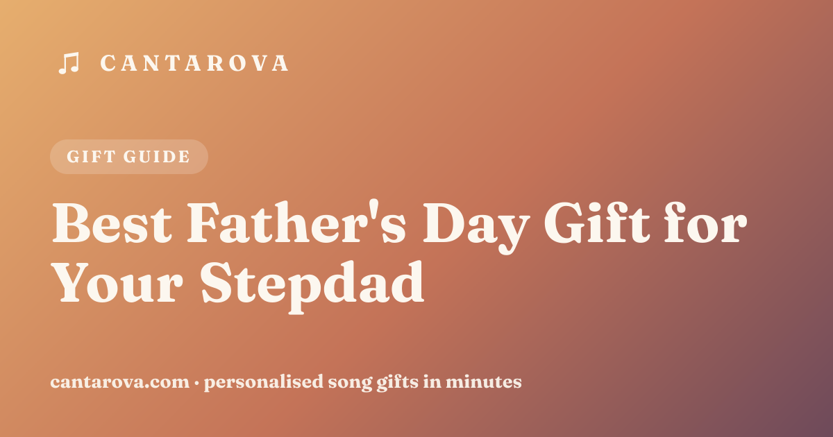 Best Father's Day Gift for Your Stepdad