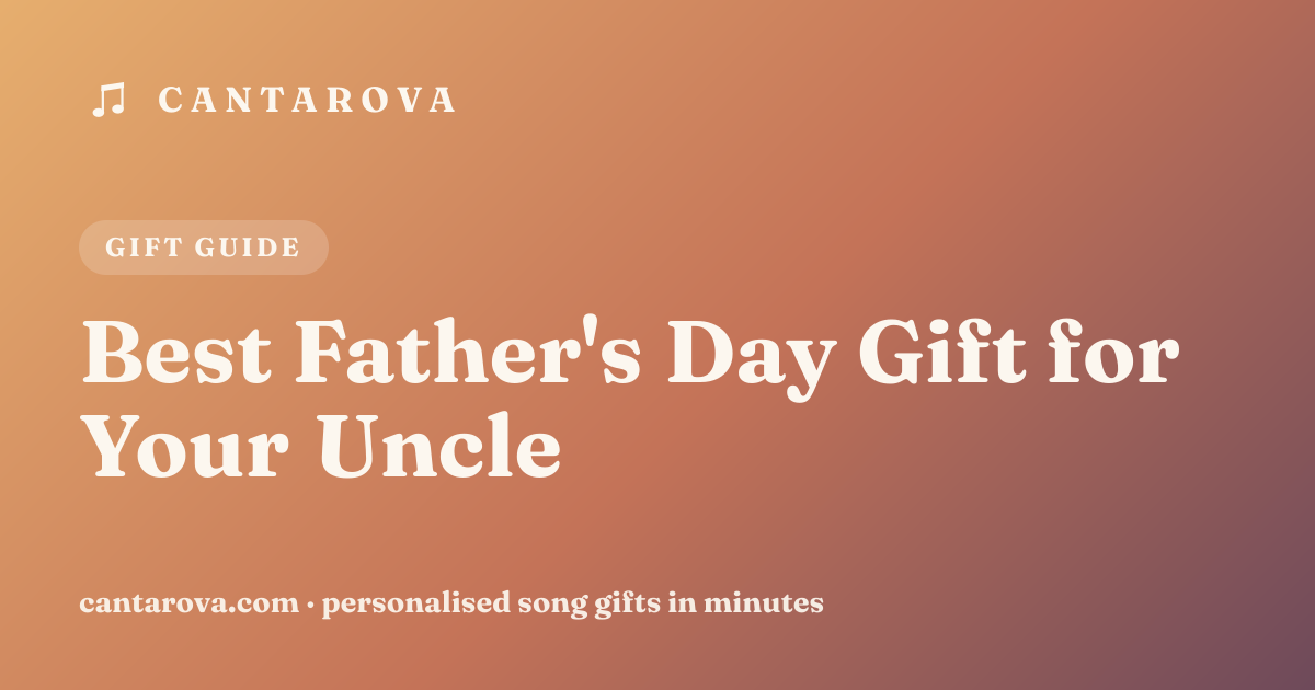 Best Father's Day Gift for Your Uncle