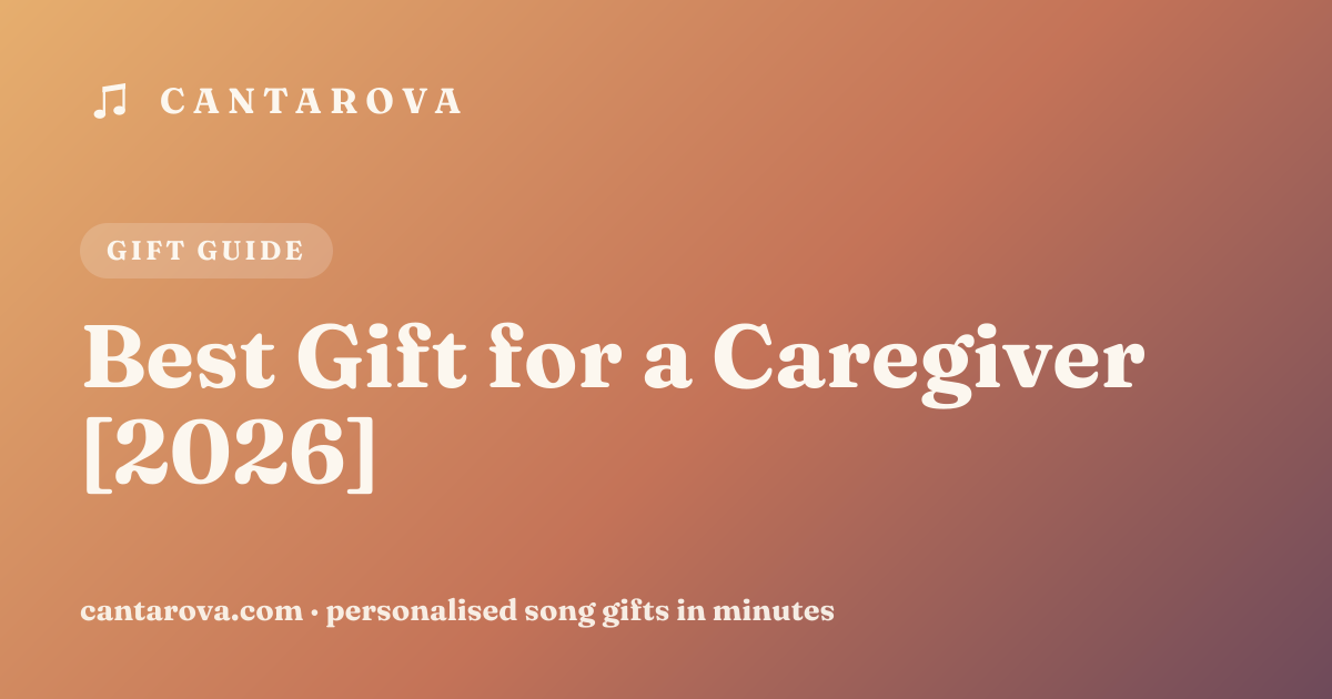 Best Gift for a Caregiver [2026]
