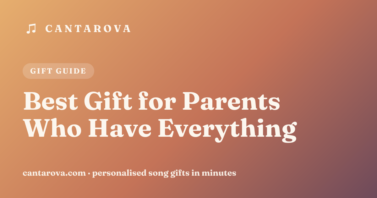 Best Gift for Parents Who Have Everything