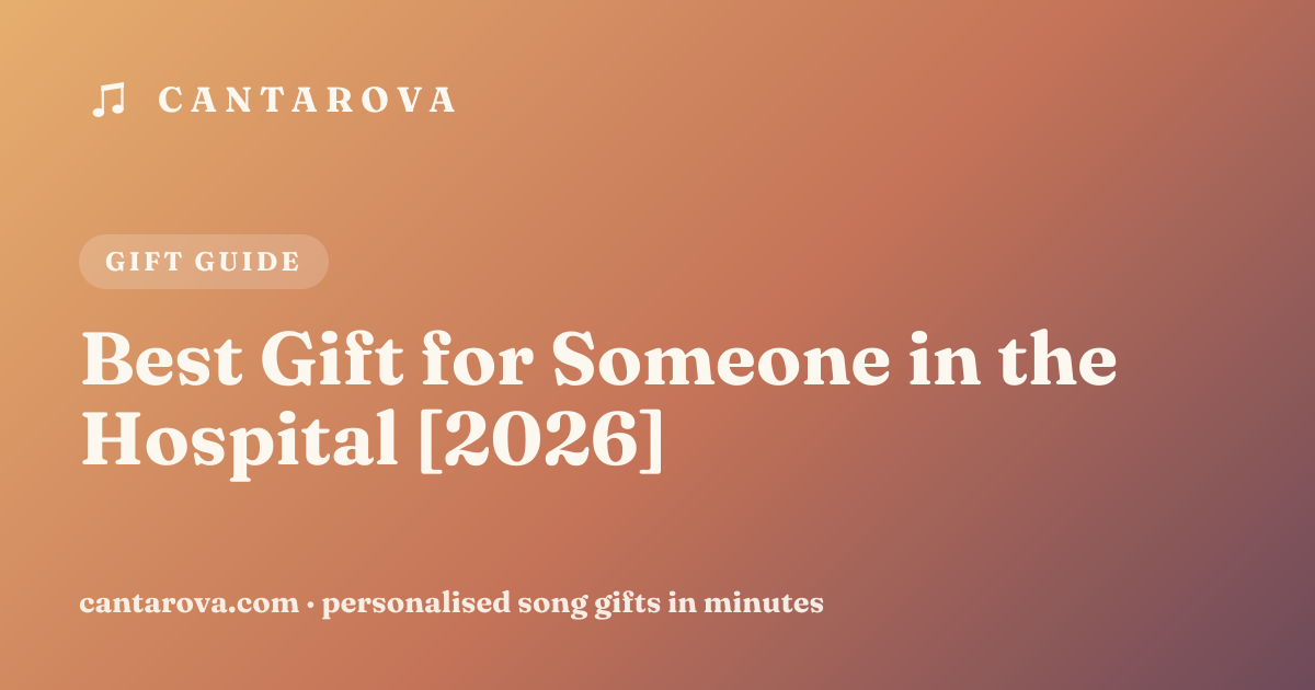 Best Gift for Someone in the Hospital [2026]