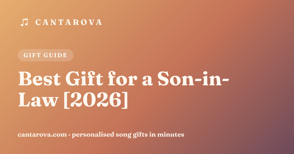 Best Gift for a Son-in-Law [2026]