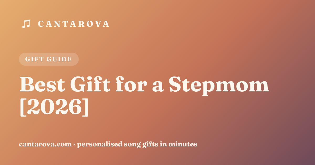 Best Gift for a Stepmom [2026]