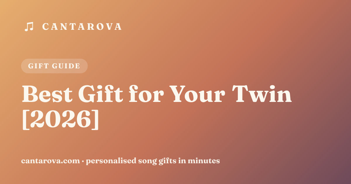 Best Gift for Your Twin [2026]