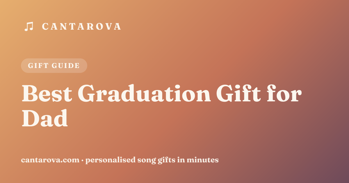 Best Graduation Gift for Dad
