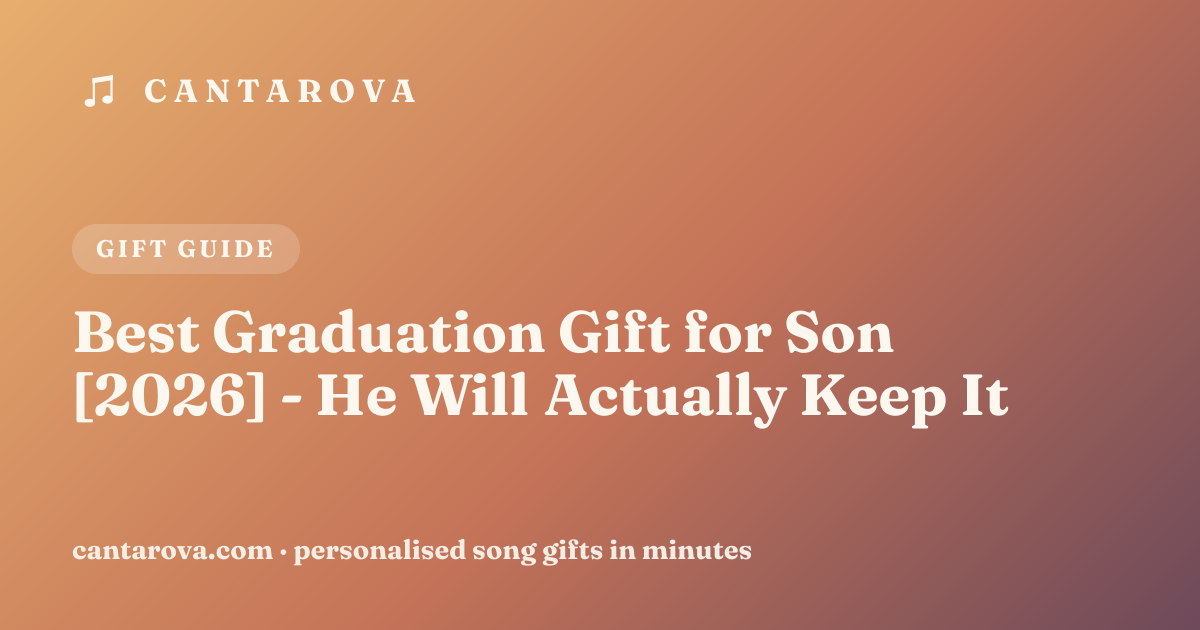 Best Graduation Gift for Son [2026] - He Will Actually Keep It