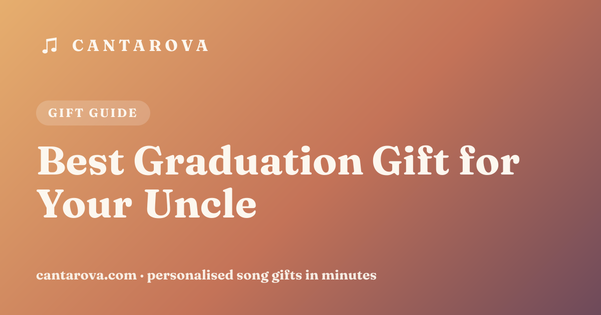 Best Graduation Gift for Your Uncle