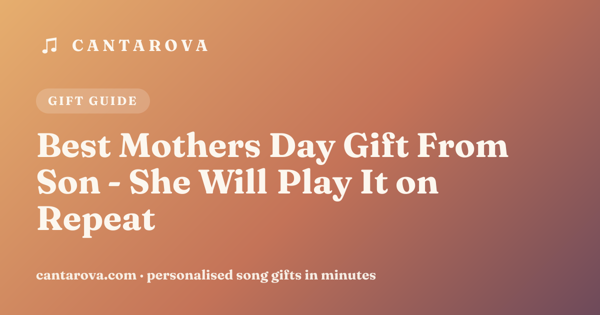 Best Mothers Day Gift From Son - She Will Play It on Repeat