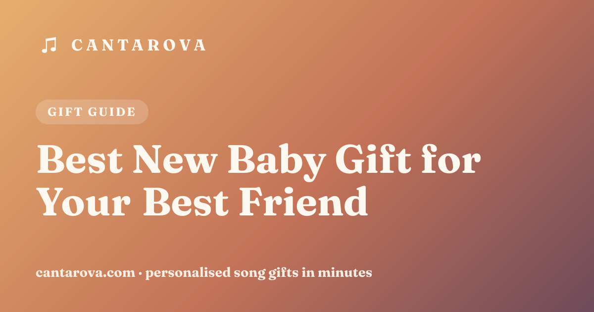 Best New Baby Gift for Your Best Friend