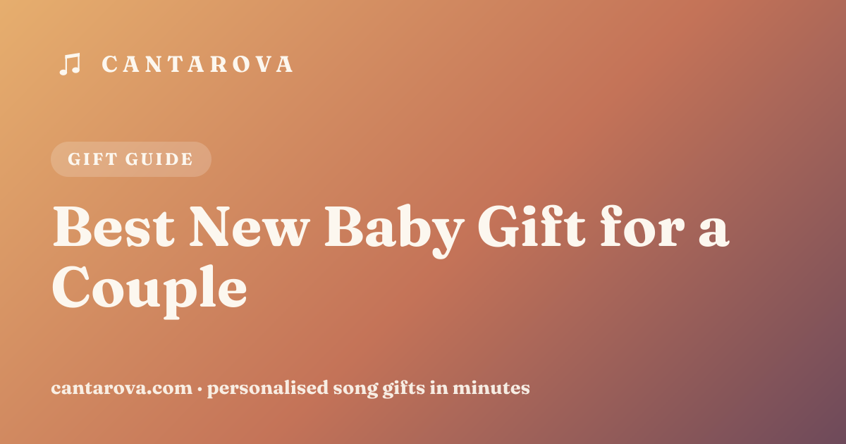 Best New Baby Gift for a Couple