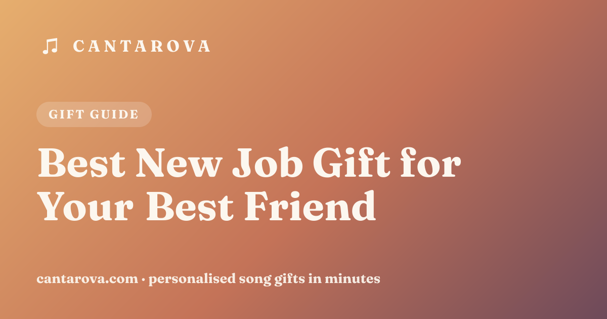 Best New Job Gift for Your Best Friend