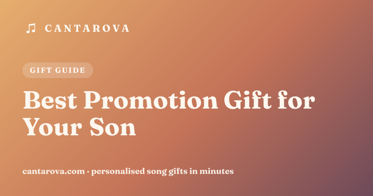 Best Promotion Gift for Your Son