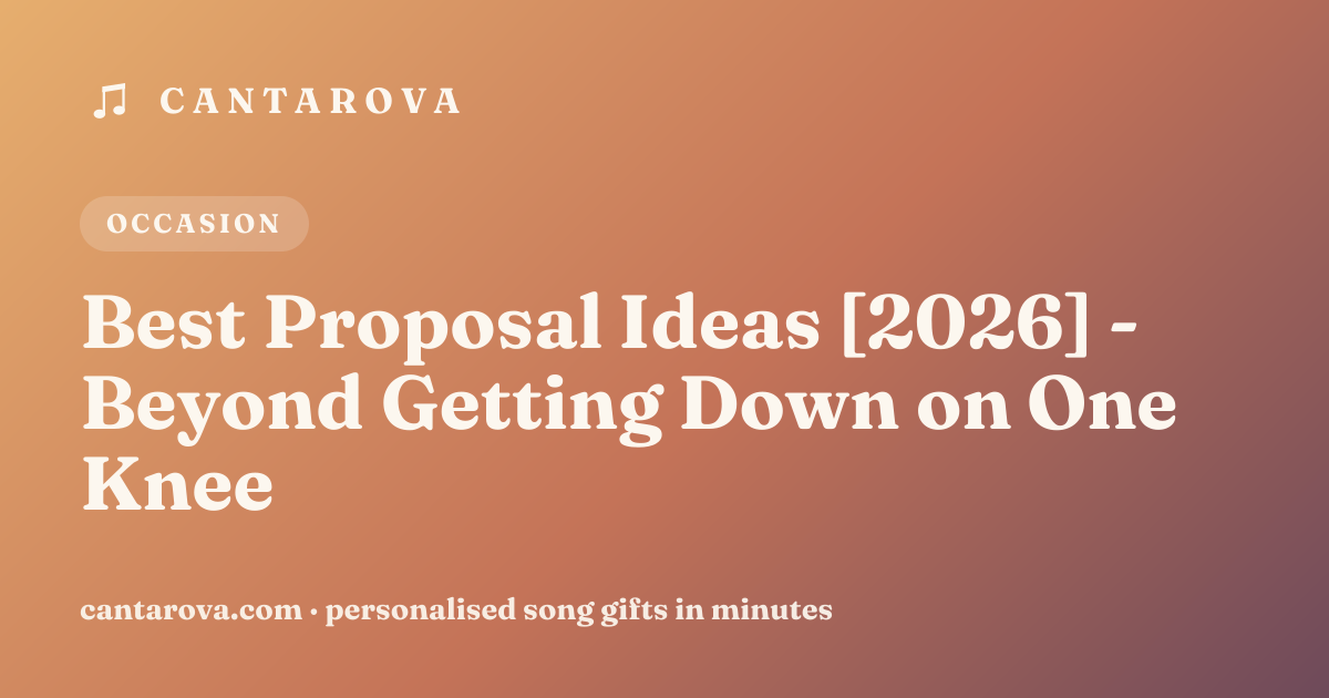 Best Proposal Ideas [2026] - Beyond Getting Down on One Knee