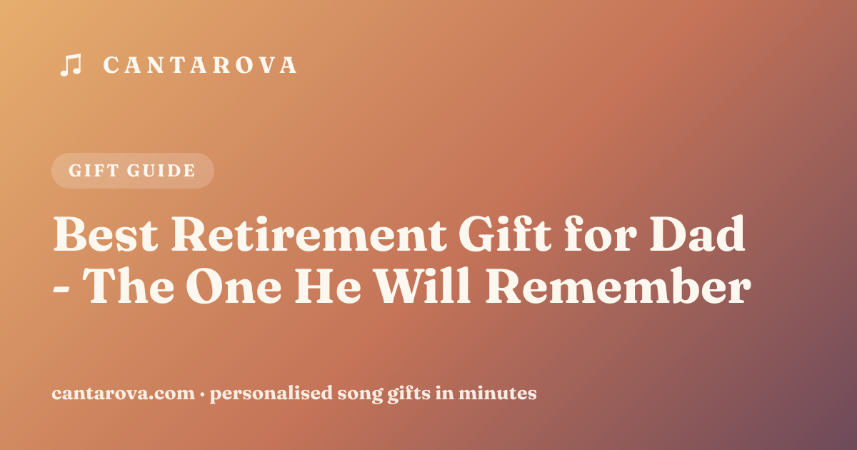Best Retirement Gift for Dad - The One He Will Remember