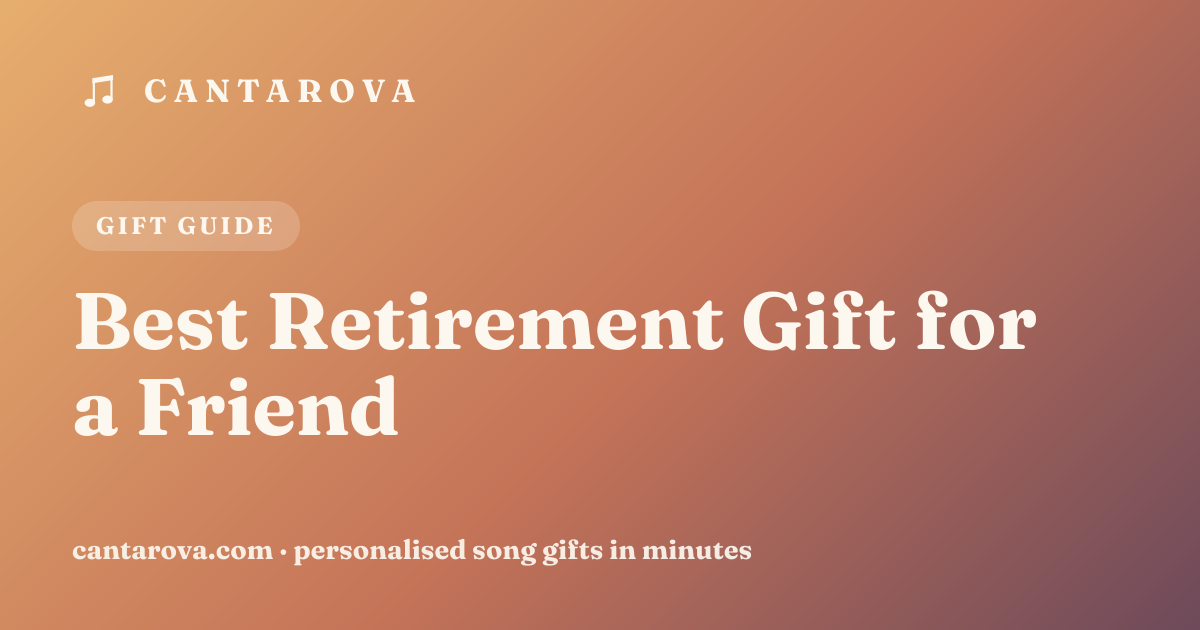 Best Retirement Gift for a Friend
