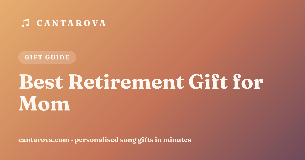 Best Retirement Gift for Mom
