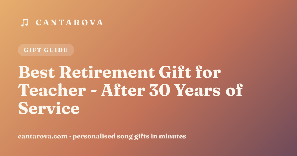 Best Retirement Gift for Teacher - After 30 Years of Service