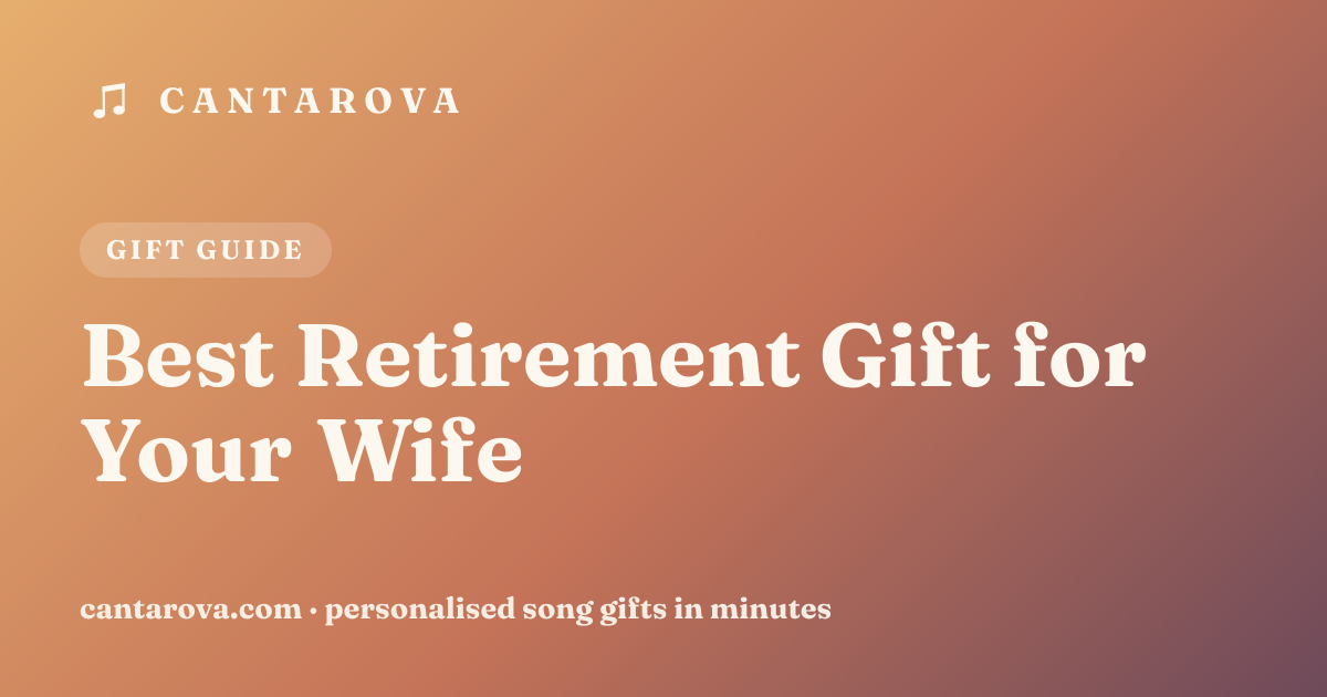 Best Retirement Gift for Your Wife