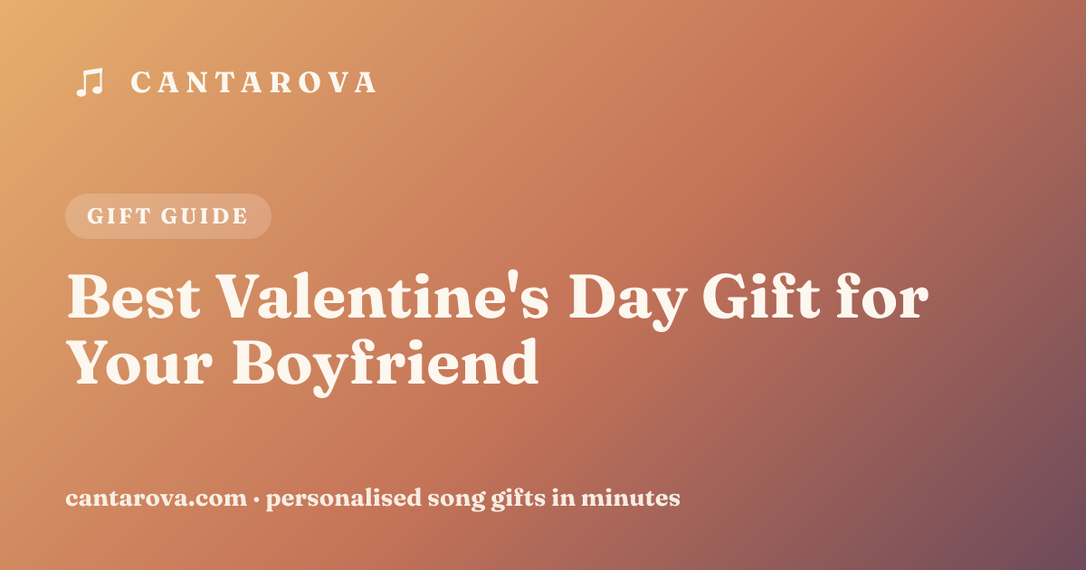 Best Valentine's Day Gift for Your Boyfriend