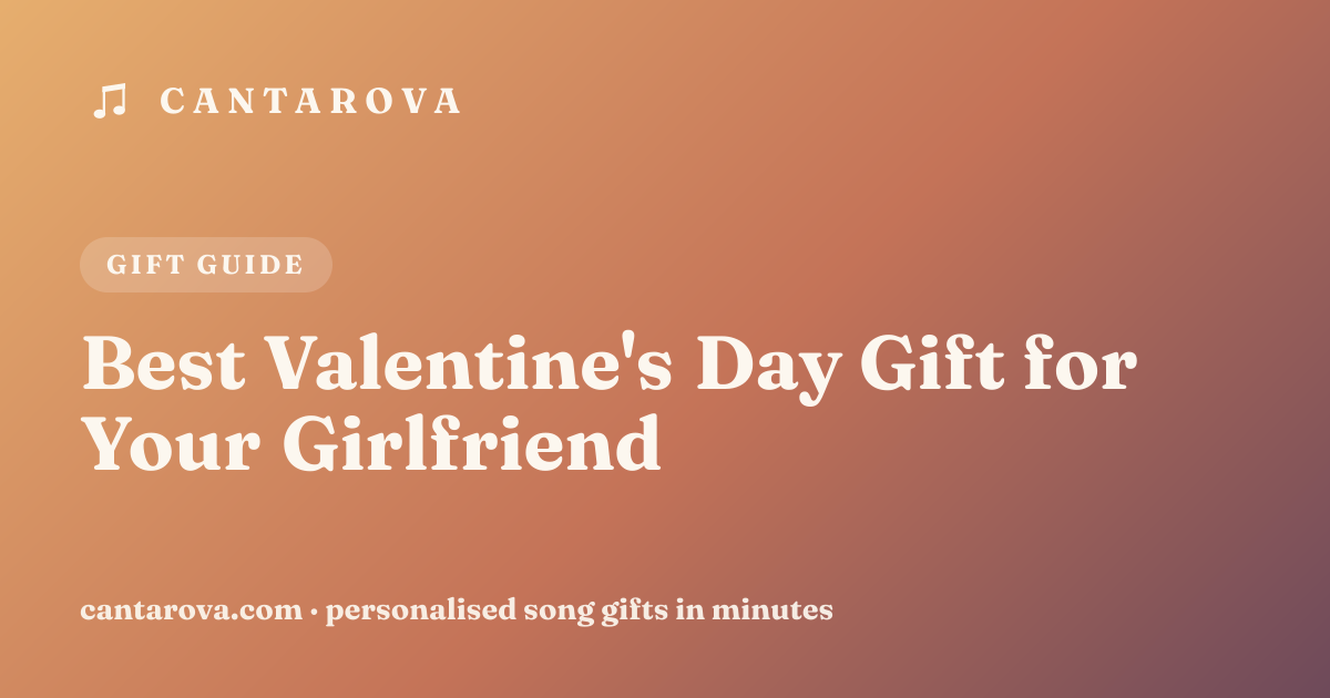 Best Valentine's Day Gift for Your Girlfriend