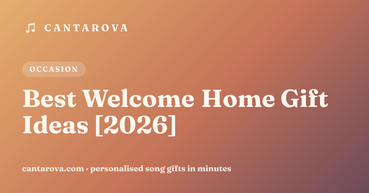 Best Welcome Home Gift Ideas [2026]
