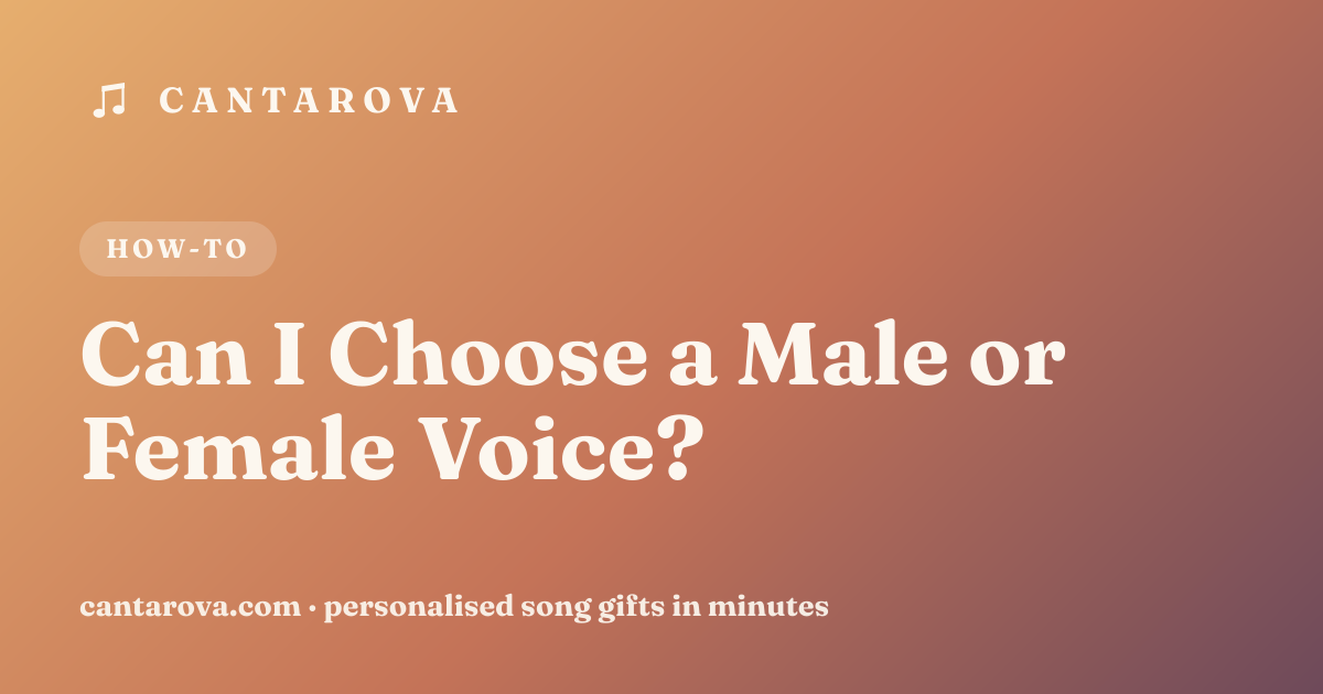 Can I Choose a Male or Female Voice?