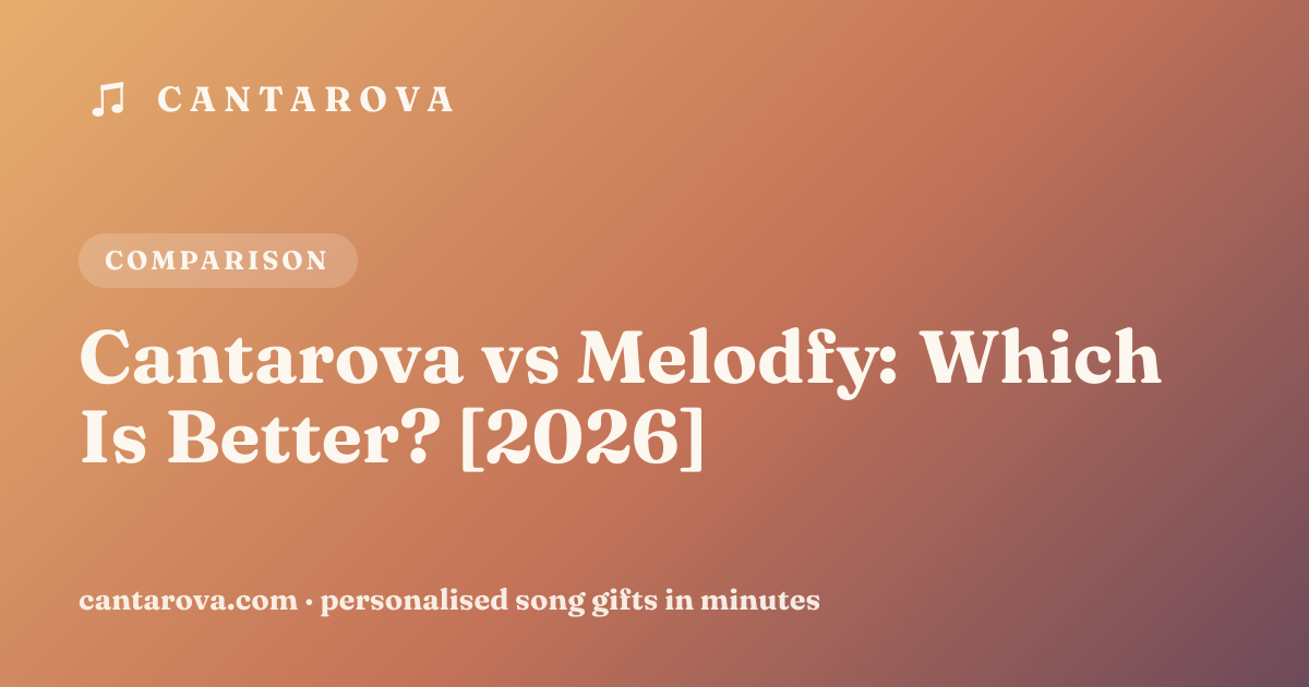 Cantarova vs Melodfy: Which Is Better? [2026]