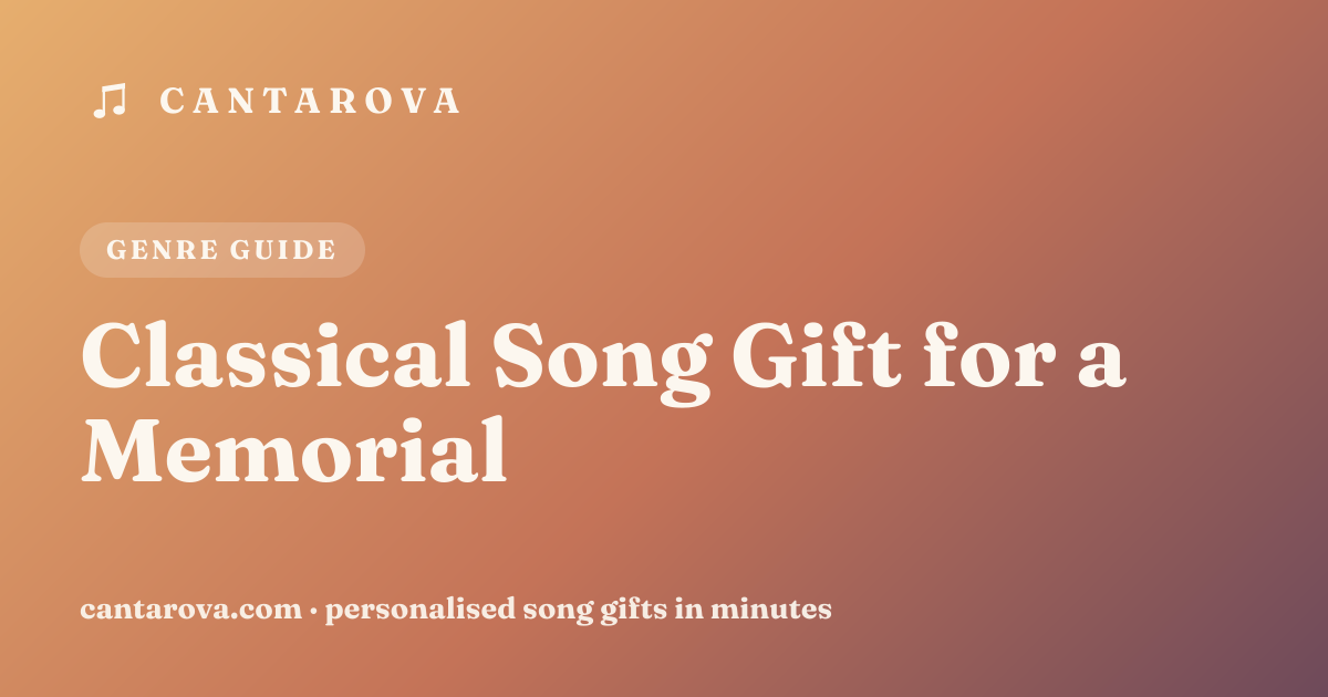 Classical Song Gift for a Memorial