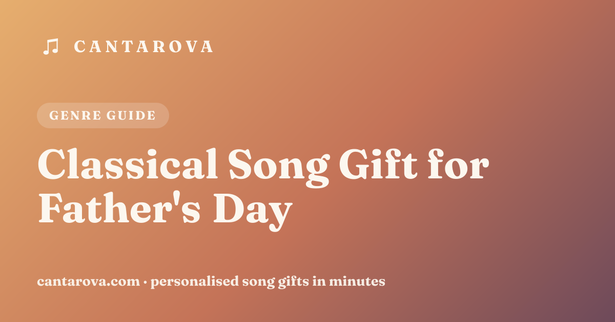 Classical Song Gift for Father's Day